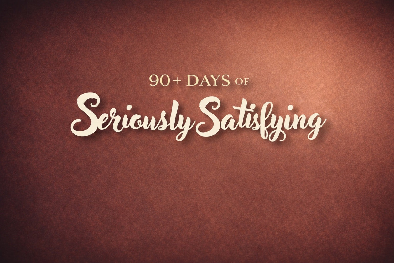 Seriously Satisfying - Gifts and Goodies with Access to the Experience -