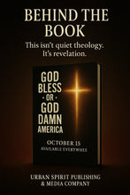 God Bless or God Damn America?