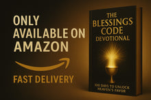 The Blessings Code- Unveiled-100 Day Devotional  - 237 pages