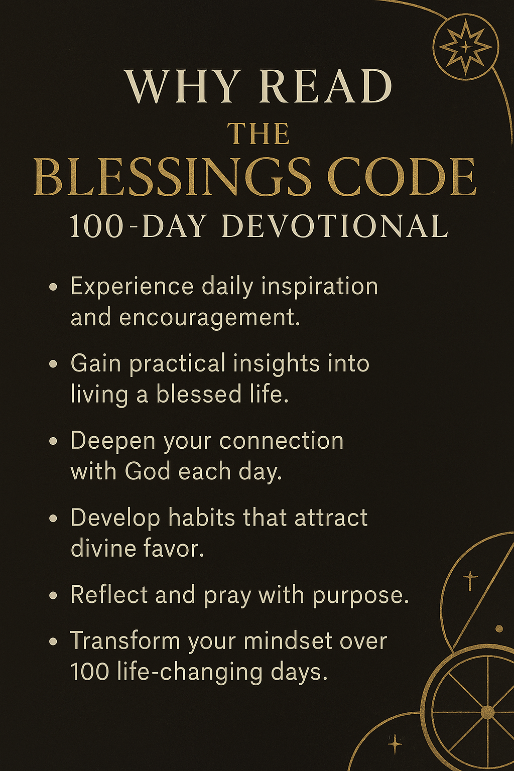 The Blessings Code- Unveiled-100 Day Devotional  - 237 pages