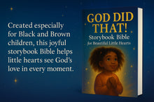 God Did That! — Storybook Bible for Beautiful Little Hearts