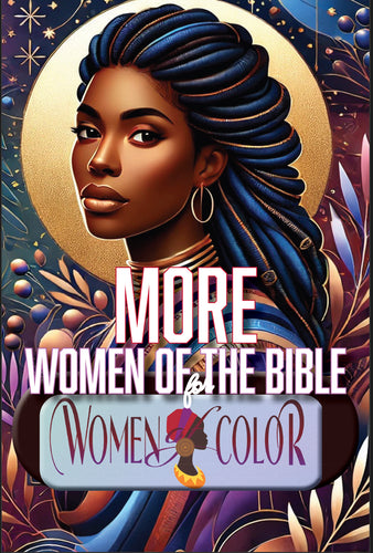 More Women of the Bible for Women of Color eBook.