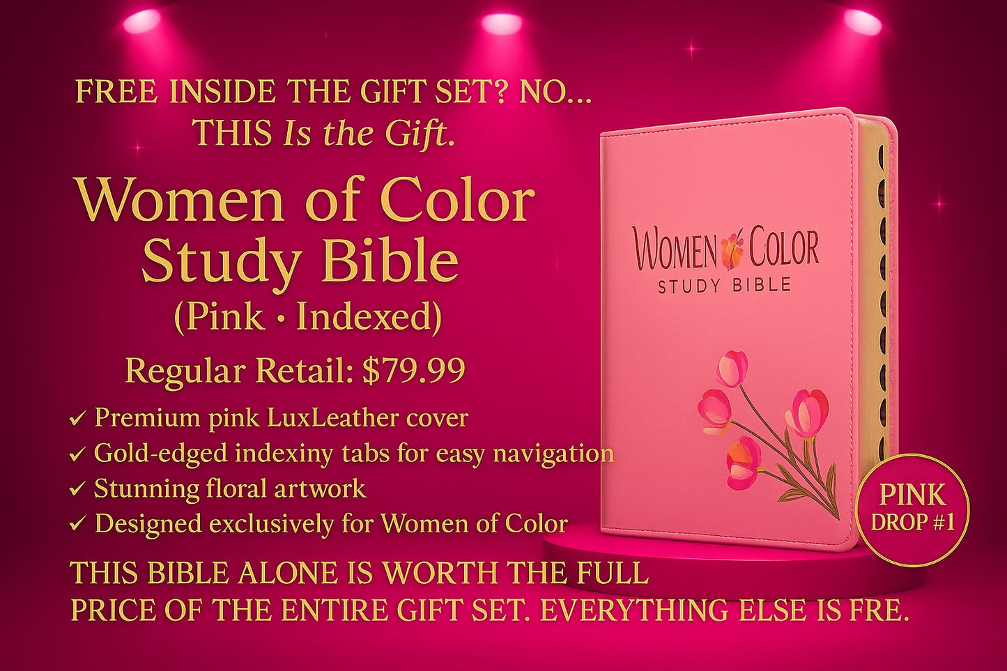 HOLIDAY PINK DROP 1 - PREMIUM Women of Color Study Bible Gift Set  - currently $79.99