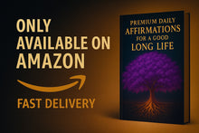 Premium Daily Affirmations for a Good Long Life: Science Meets Spirit for a Life of Joy, Purpose & Longevity Paperback&nbsp;