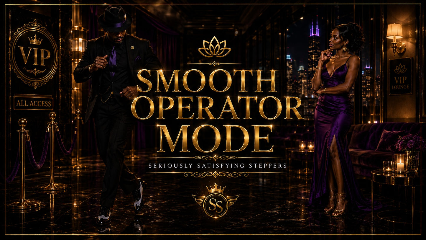 SMOOTH OPERATOR MODE - from the Seriously Satisfying Steppers album