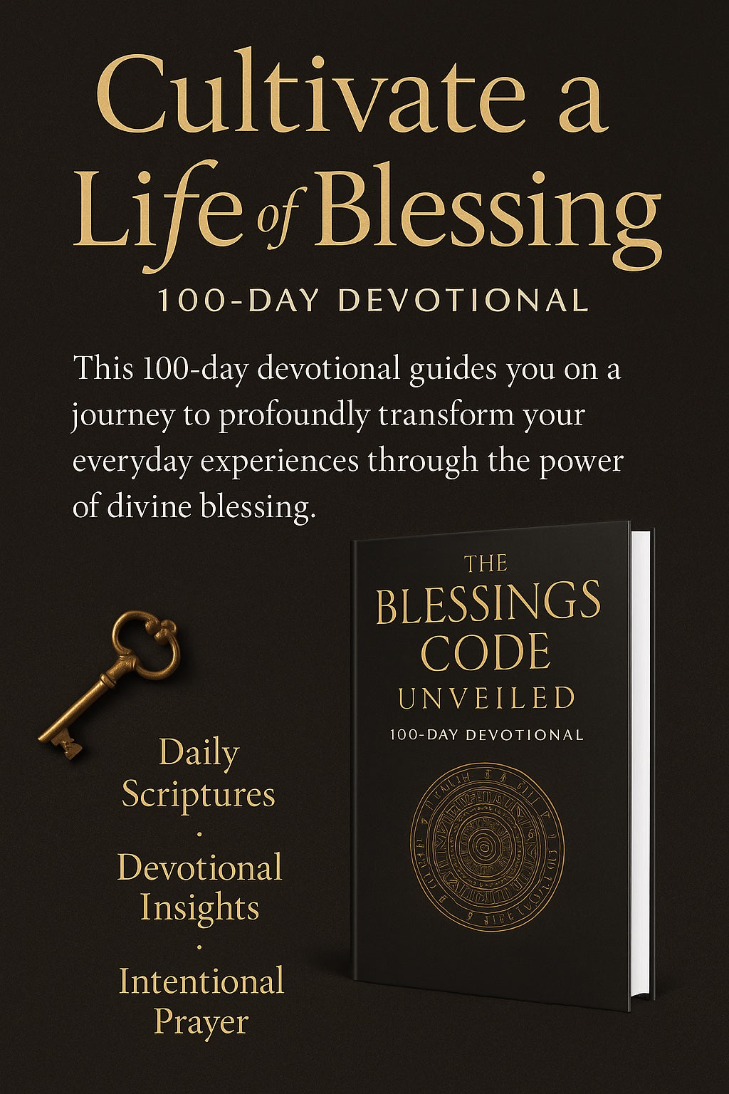 The Blessings Code- Unveiled-100 Day Devotional  - 237 pages
