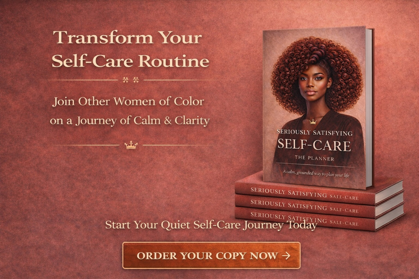 Seriously Satisfying Self-Care: The Planner (90+ Days of Seriously Satisfying Self-Care)