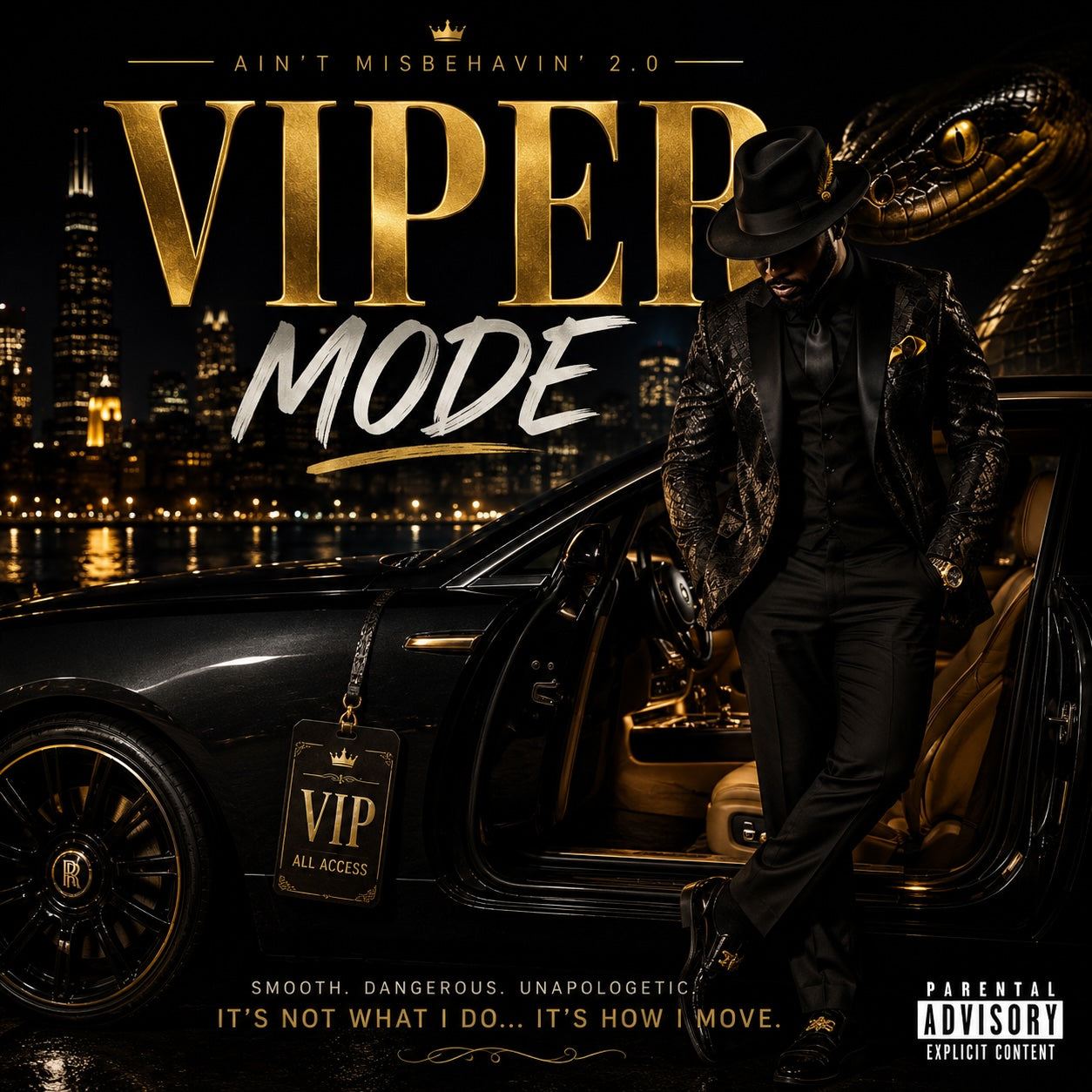 “VIPER MODE”- Ain't Misbehavin 2.0 - Bonus Track