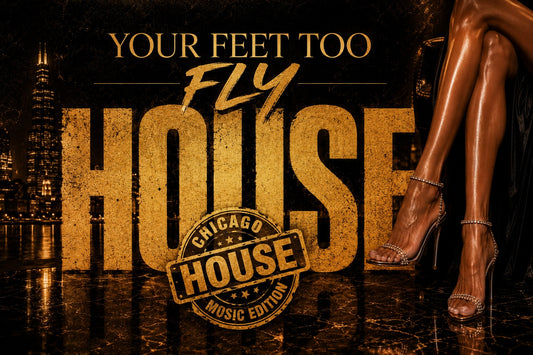 Your Feet Too Fly (Chicago House Edition) - Ain't Misbehavin 2.0