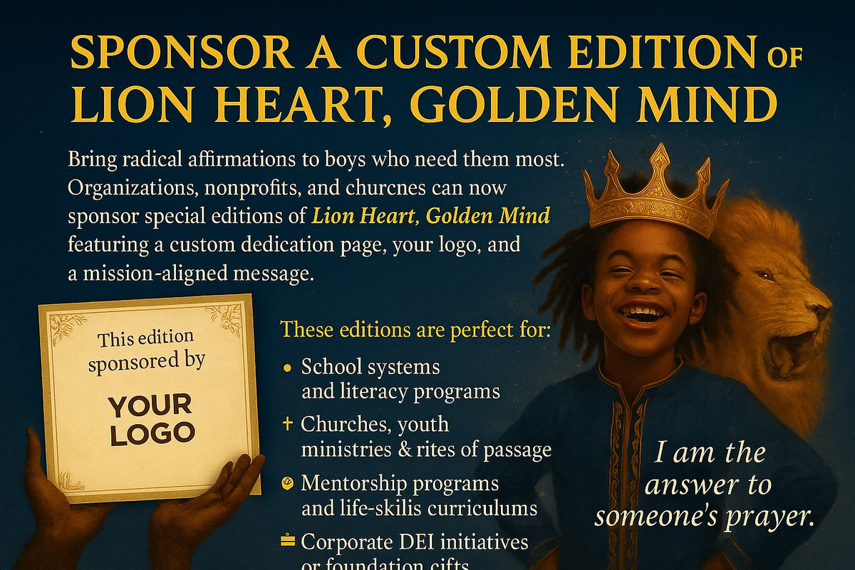 Lion Heart Golden Mind - Radical Affirmations for Young Black Men