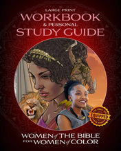 Women of the Bible for Women of Color: A Motivational  Workbook Inspirational  Personal Study Guide - Large Print